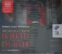 The Strange Case of Dr. Jekyll and Mr Hyde written by Robert Louis Stevenson performed by Roy McMillian on Audio CD (Unabridged)